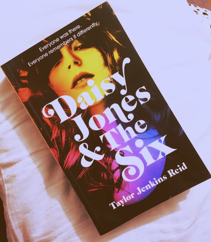 Daisy Jones & The Six by Taylor Jenkins Reid (Spoiler-Free) Book Review